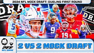 2024 NFL Mock Draft Dueling First Round  PFF NFL Show [upl. by Norrehs]