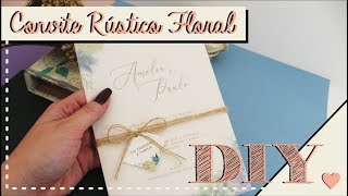 Como fazer Convite de Casamento com Papel Vegetal DIY  Faça você mesmo  Tutoriais casamento [upl. by Ellard]