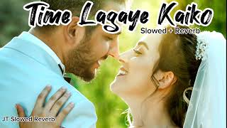 Time Lagaye Kaiko  John Abraham and Anmoll Mallik  JT Slowed Reverb [upl. by Ttebroc]