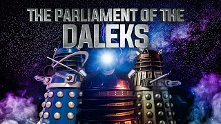 The Parliament of the Daleks Ep 4  Sids occupation of Skaro [upl. by Nytsud]