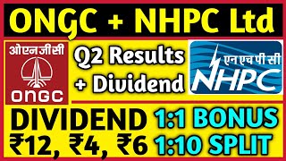 ONGC Q2 amp Dividend • NHPC Ltd • Stocks Declared High Dividend Bonus amp Split With Ex Dates [upl. by Barthol]