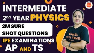 2 Marks Sure Shot Questions in 2nd Year Physics  IPE Exam  AP amp TS  Ramadevi Mam [upl. by Ayotl]