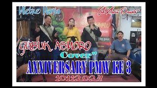 GUBUK ASMOROquotCover ANNIVERSARY PMW KE 3SEMOGA TETAP JAYA 10112024 [upl. by Atilrahc131]