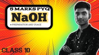 HOW TO PREPARE NAOH sodiumhyderooxide PYQs CLASS 10 [upl. by Airotkciv487]