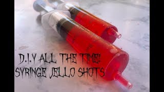 DIY All the Time Syringe Jello Shots [upl. by Nuahsel]