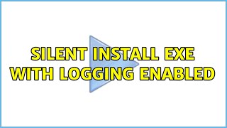 Silent install exe with logging enabled [upl. by Naelcm]