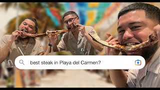 We found the best steak in Playa Del Carmen [upl. by Sukramed]