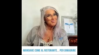 Mangiare come al Ristorante per Dimagrire [upl. by Osei]