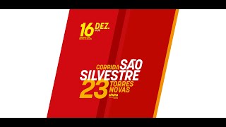 Promo  Corrida de São Silvestre de Torres Novas 2023 [upl. by Fleurette584]