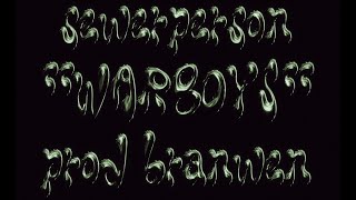 SEWERPERSON  CHAPTER1WARBOYS BRANWEN MV [upl. by Sillig886]