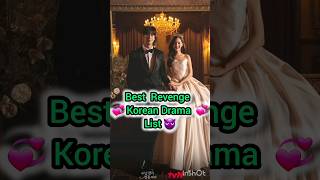 BEST REVENGE KOREAN DRAMA LIST [upl. by Harwilll190]