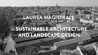 Laurea magistrale in Sustainable Architecture and Landscape Design [upl. by Retha]