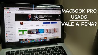 Comprar Macbook Pro Usado  Vale a pena em 2021 [upl. by Poul]