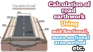 Calculation of road earthwork  Mid section Mean section area and Prismoidal formula  Part  2 [upl. by Felizio]