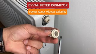 Eyvah petek ısınmıyor  Hava alma vidası ezilmiş  Petek hava alma tapası nasıl değiştirilir Purjör [upl. by Wait]