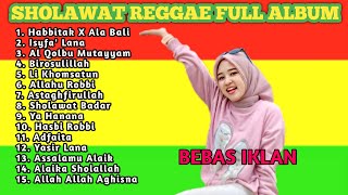 Full Album Sholawat Pilihan Terbaik Versi Reggae  Sholawat Merdu Cinta Nabi Dan Rasul Terbaru 2024 [upl. by Mlawsky]