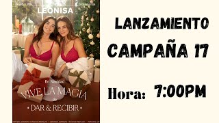 LANZAMIENTO CAMPAÑA 17 LEONISA SIN FRONTERAS [upl. by Oulman765]