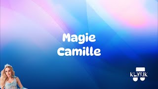 Magie  Camille Lyrics [upl. by Asus]