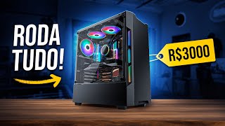 O MELHOR PC Gamer BARATO até R3000 para RODAR TUDO em 2024 MELHOR OPÇÃO [upl. by Terrance899]