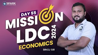 Economics  Mission LDC 2024  Day 55  Free Live  Kerala PSC  Spark Learnings [upl. by Madson]