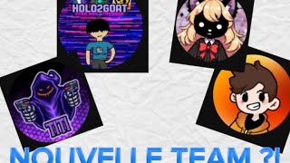 Nouvelle Team  😱🤔 Holo2goat FanSucrerie Kenzo0025 titilegamer [upl. by Maxima69]