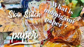 Slow stitch paper What is Momigami paper  hand sew autumn fall vibe Process Video Process Video [upl. by Aztin]