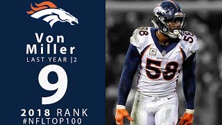 9 Von Miller LB Broncos  Top 100 Players of 2018  NFL [upl. by Alfi227]