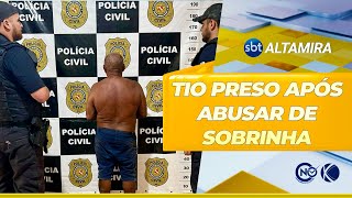 Tio é preso após abusar e engravidar a sobrinha em Castelo de Sonhos em Altamira PA SBT Altamira [upl. by Matthews]