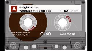 Knight Rider  02  Wettlauf mit dem Tod Audio Hörspiel [upl. by Ahseined]