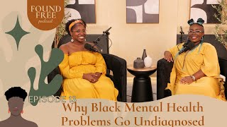 Why Black Mental Health Problems Go Undiagnosed [upl. by Otreblaug6]