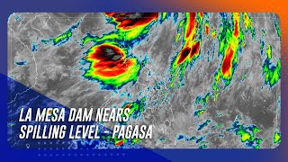 La Mesa Dam nears spilling level  PAGASA  TeleRadyo Serbisyo [upl. by Eiggam]