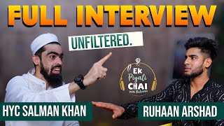 EK PIYALI CHAI WITH RUHAAN Feat HYC SALMAN KHAN  EP2 PART1 [upl. by Eislek]