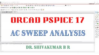 7 OrCAD PSpice 17 AC Sweep Analysis [upl. by Sisak730]