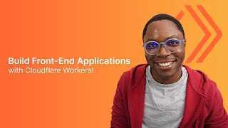Building FrontEnd Applications Now Supported by Cloudflare Workers [upl. by Karyl]