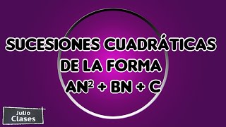 sucesiones cuadráticas de la forma an²  bn  c [upl. by Garnes]