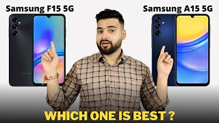 Samsung F15 5G vs Samsung A15 5G Full Comparison  Should I buy Samsung F15 5G 🤔 [upl. by Sarita]