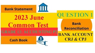 GRADE 12BANK RECONCILIATION CREDITORS RECONCILIATION BANK ACCOUNT CRJ amp CPJ [upl. by Adidnac]