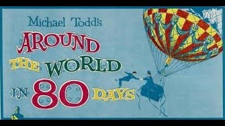 Around the World in 80 Days 1956  by Victor Young [upl. by Wiggins980]