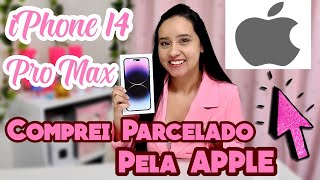 Como Comprei Meu IPhone 14 Pro Max 📲Parcelado Pela Apple Sem Cartão de Credito 😁 [upl. by Einahpts397]