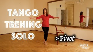 Tango Trening Solo 30 min Pivot [upl. by Llenwahs]