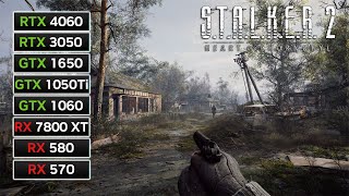 8 GPUs  STALKER 2 Patch 11  RX 7800 XT RX 580 RX 570 RTX 4060 RTX 3050 GTX 1650 [upl. by Ensign]