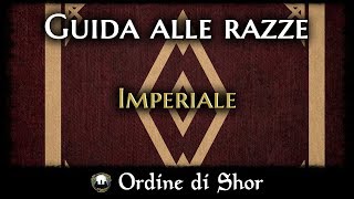 ESO ITA  La Razza Bonus a pagamento lImperial  by Arvendir e Tonno [upl. by Ovatsug]