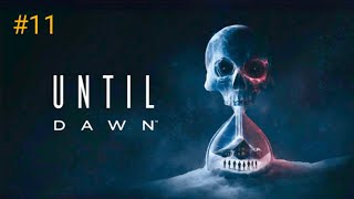 Until Dawn 11 Nowe zagrożenie [upl. by Eeliram36]