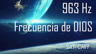 FRECUENCIA DE DIOS 963 Hz • Conectarse a la CONCIENCIA DIVINA • Música Milagrosa [upl. by Kcirdehs]