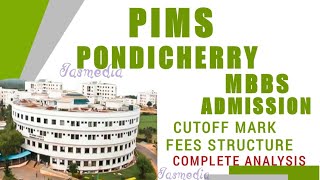 PIMS PONDICHERRY PONDICHERRY MEDICAL COLLEGE ADMISSION 2021SEAT MATRIX CUTOFF FEES STRUCTURE [upl. by Gnuj]