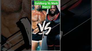 wwe Goldberg vs Mark Henry [upl. by Attoynek]