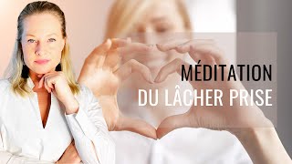 Méditation du lâcher prise 🎈 Olga Alexandrova [upl. by Gylys]