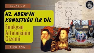 METAFİZİK İSTİHBARAT  ENOKYAN ALFABESİNİN GİZEMİ John Dee ve Edward Kelly [upl. by Earb]