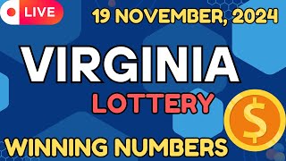 Virginia Day Lottery Results For  19 Nov 2024  Pick 3  Pick 4  Pick 5  Powerball  Cash4Life [upl. by Sig]