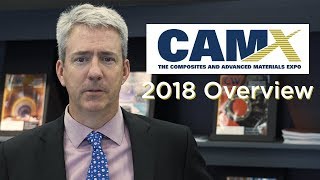 2018 CAMX Overview [upl. by Ecart]